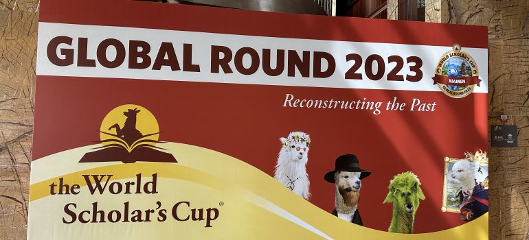 2023 the World Scholar’s Cup Competition – Global Round in Xiamen China